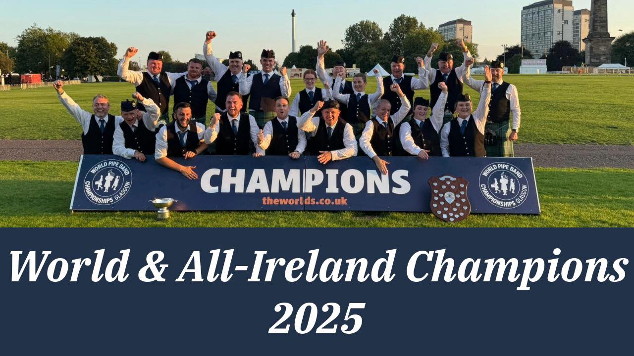 Irish Pipe Bands Shine at the World Championships 2025