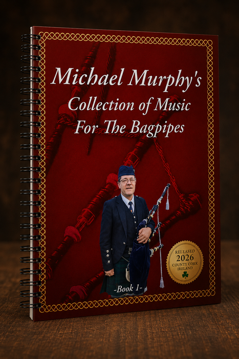 Michael Murphy’s Collection of Music for the Bagpipes – Book 1 | Irish Bagpipe Tune Book