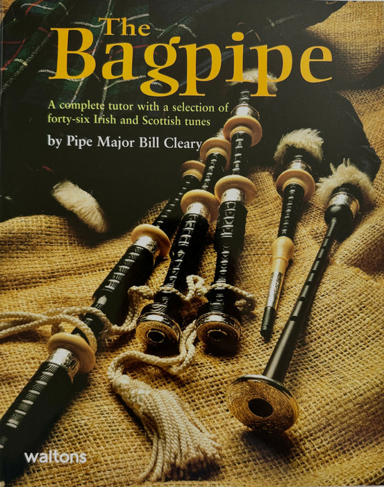 The Bagpipe Tutor by Pipe Major Bill Cleary